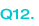 Q12.
