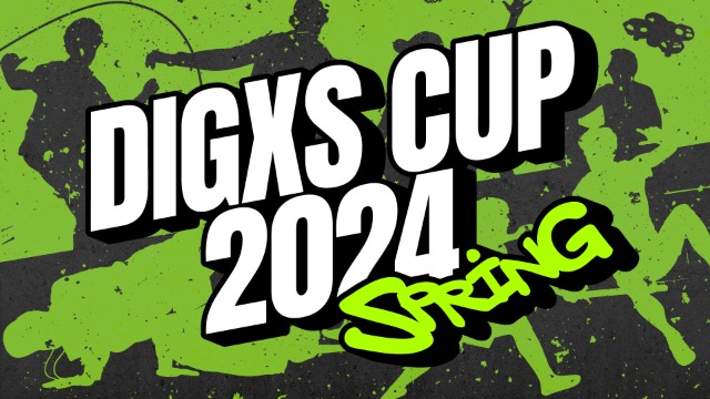 DIGXS CUP 2024 -Spring-